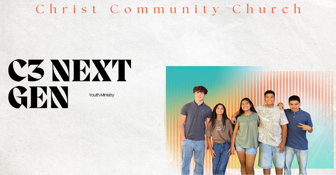 C3 NextGen: Youth Ministry