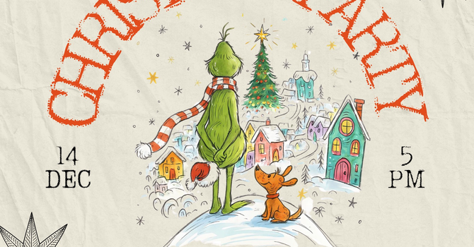  Christmas Party with the Grinch!