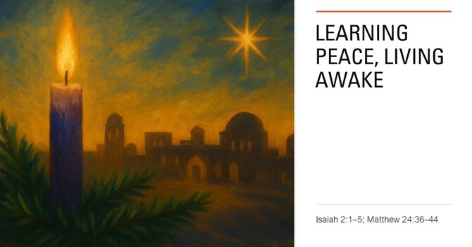 Learning Peace, Living Awake