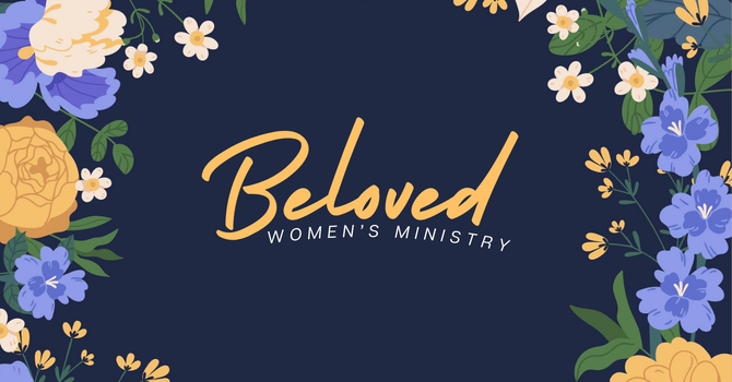 Be.loved Women's Ministry