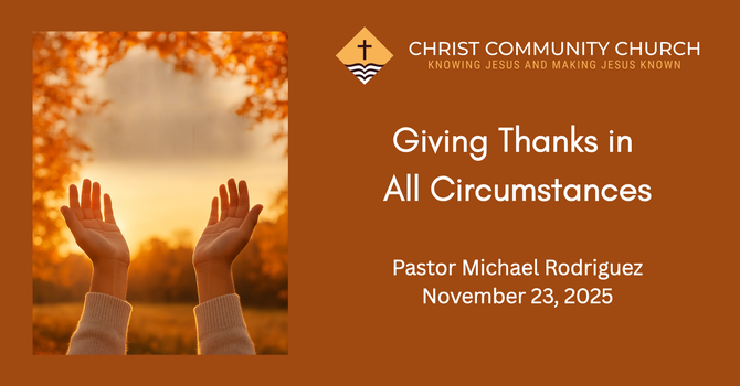 Giving Thanks in All Circumstances