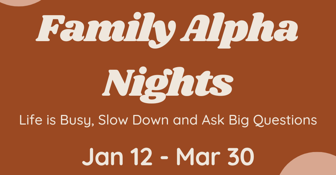 Family Alpha Nights