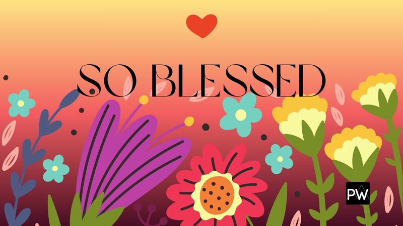So Blessed