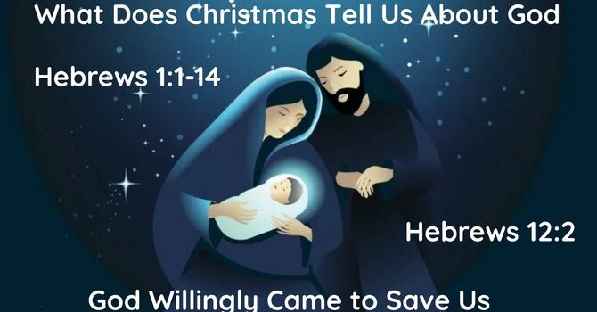 God Willingly Came to Save Us