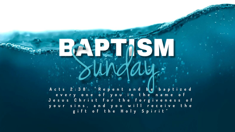 Baptism Sunday