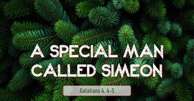 A Special Man Called Simeon