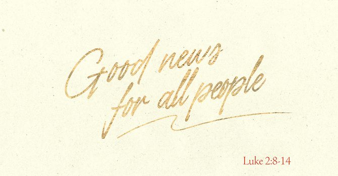 Good News For All People