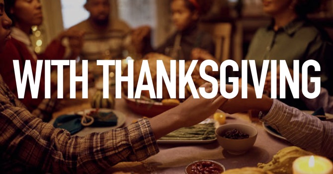 With Thanksgiving