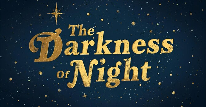 The Darkness of Night