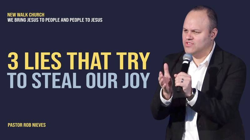 3 Lies That Try To Steal Our Joy