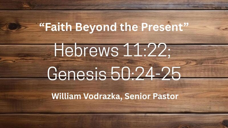 Faith Beyond the Present