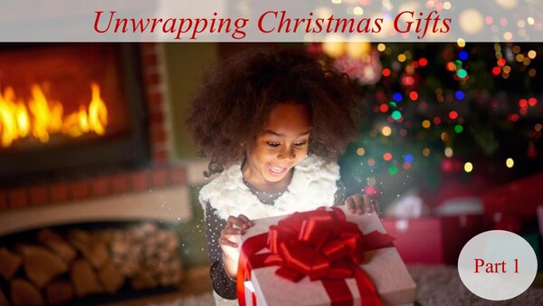 Unwrapping Christmas Gifts