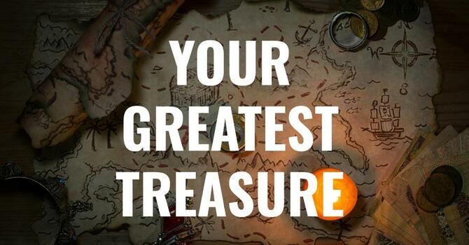 Your Greatest Treasure - Bro. Christopher Schmidt