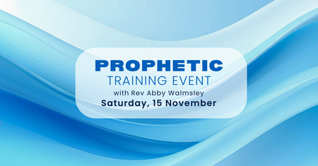 Prophetic Training with Abby Walmsley