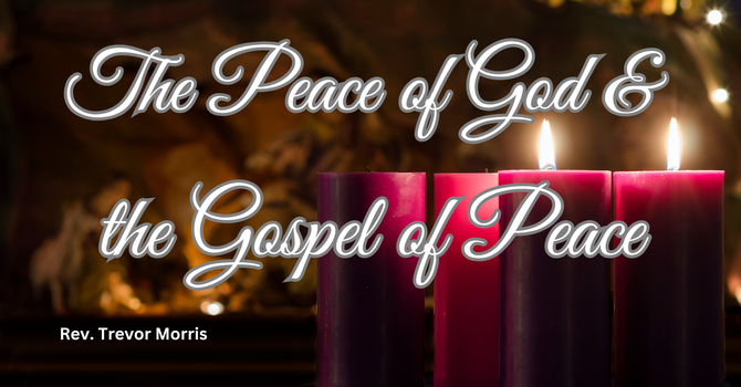 The Peace of God and the Gospel of Peace
