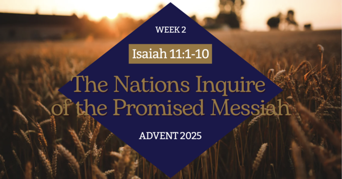 "The Nations Inquire of the Promised Messiah"