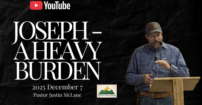 Joseph - A Heavy Burden