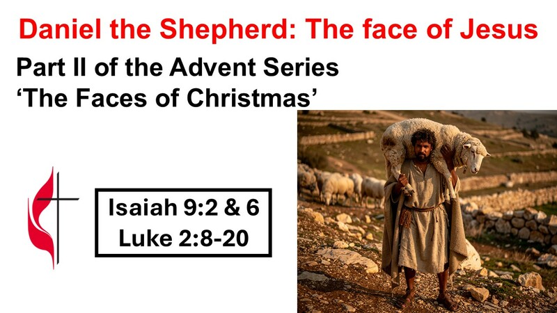 Daniel the Shpherd: The Face of Christ