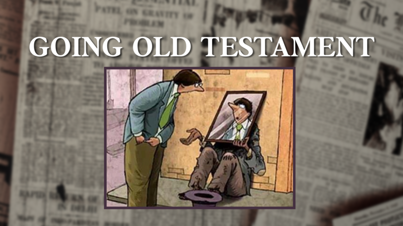 Going Old Testament
