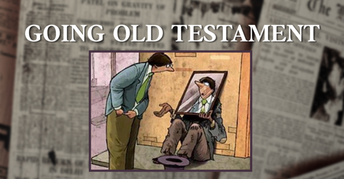 Going Old Testament
