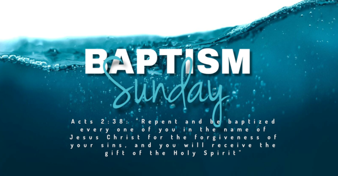 Baptism Sunday