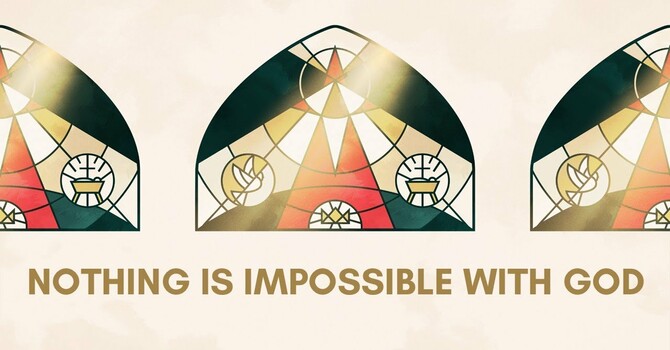 Nothing Is Impossible With God