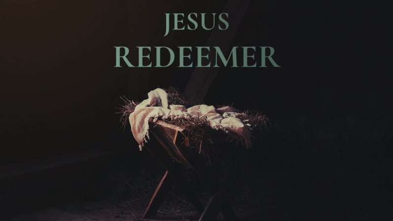 Jesus- Redeemer