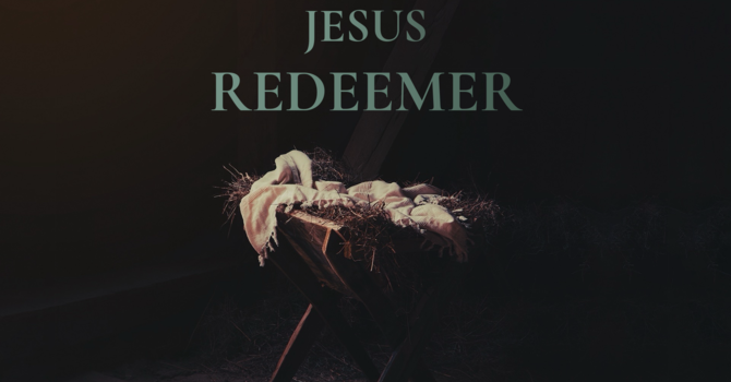 Jesus- Redeemer