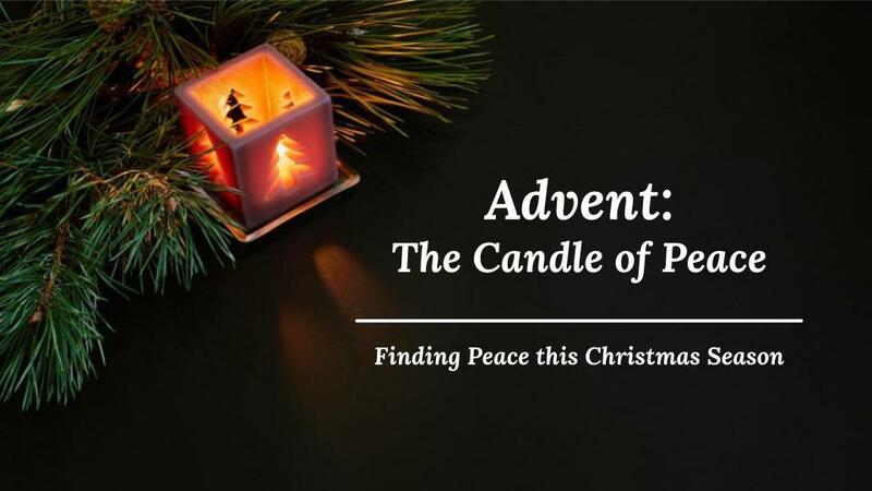 Advent: The Candle of Peace