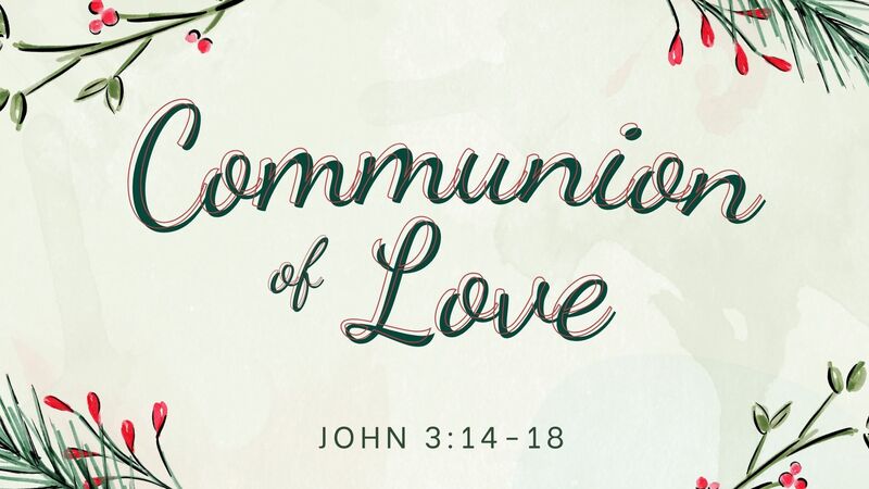 Communion Of Love