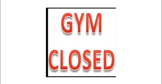 Gymnasium Closed