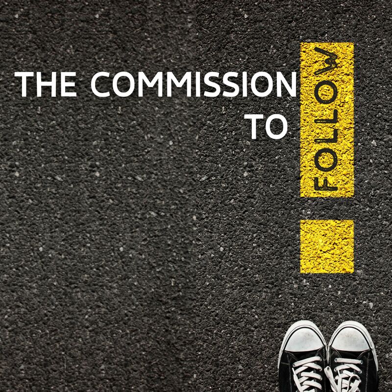 The Commission to Follow