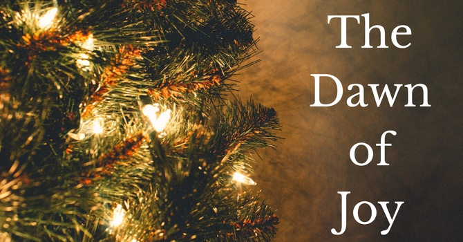 The Dawn of Joy