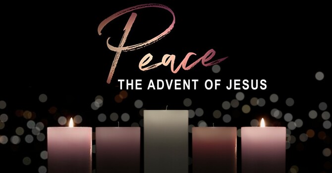 Peace: The Advent of Jesus