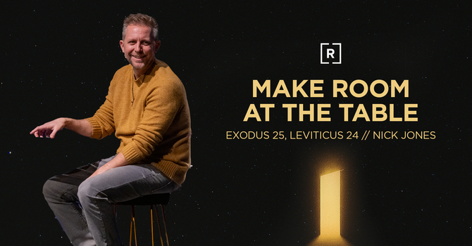 Make Room at the Table