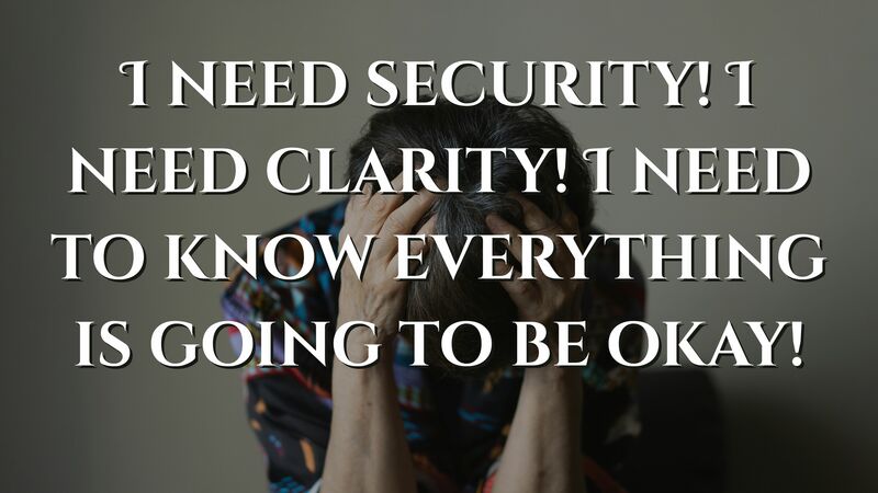 A Heart That Longs for Security