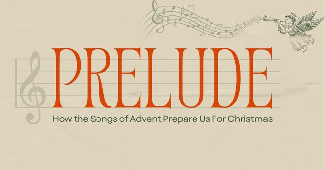 Prelude (Advent)