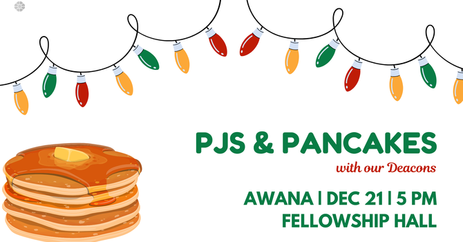 AWANA Pjs & pancakes