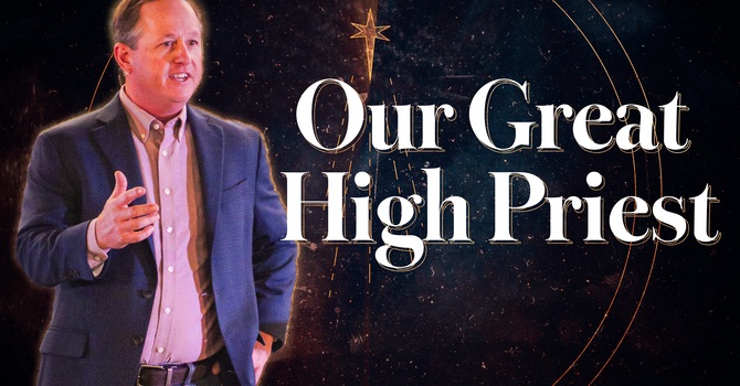 Our Great High Priest