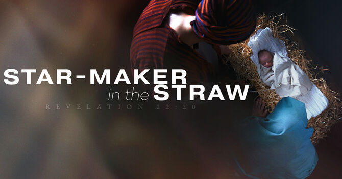 He Came - and Will Come Again