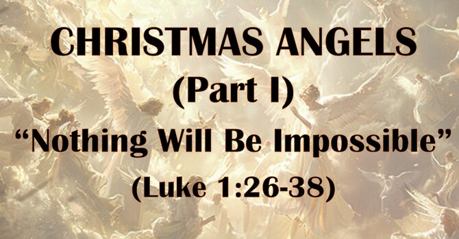 Nothing Will Be Impossible