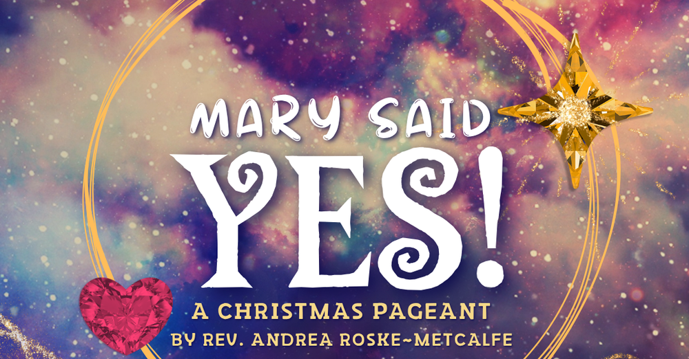 "Mary Said Yes!" Children's Christmas Program