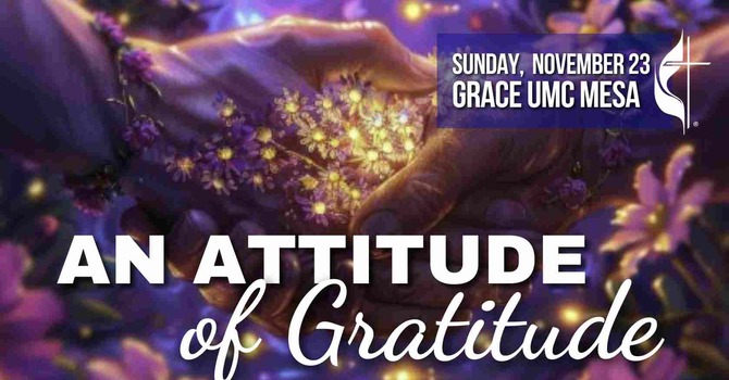 "An Attitude of Gratitude"