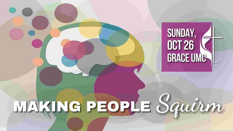 "Making People Squirm"