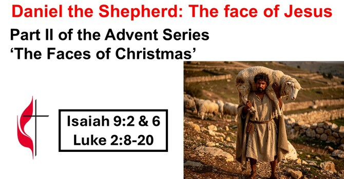 Daniel the Shpherd: The Face of Christ
