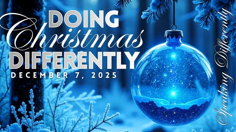 Doing Christmas Differently: Speaking Differently