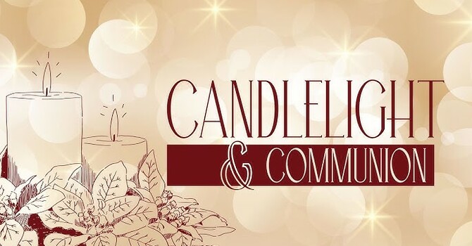 Candlelight Service and Communion