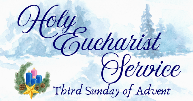 The Third Sunday of Advent