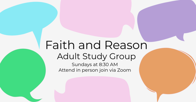 Faith and Reason Study Group