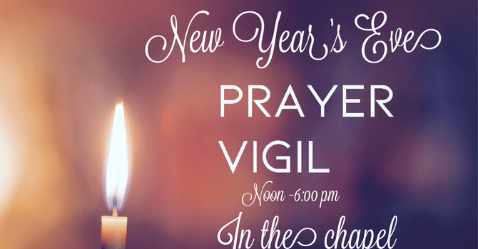 New Year's Eve Prayer Vigil